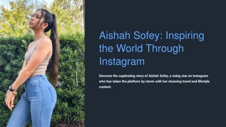 Aishah Sofey: The Inspiring Journey of a Rising Star